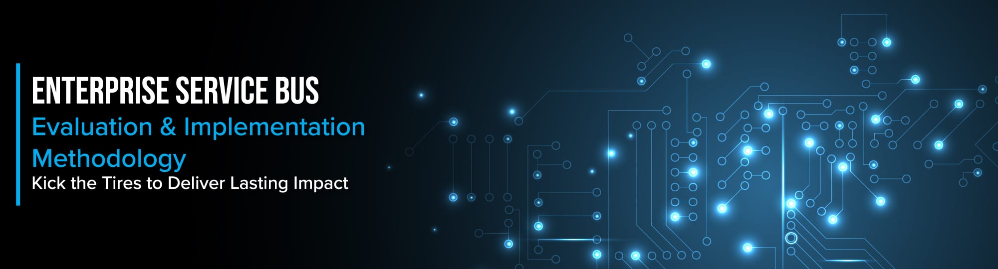 ESB Evaluation and Implementation Methodology Explained